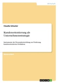 Cover: Kundenorientierung als Unternehmensstrategie - Grin Verlag