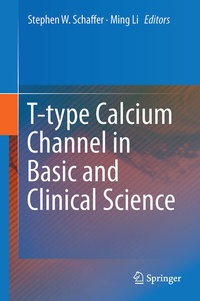 Enlarge image Cover: T-type Calcium Channels in Basic and Clinical Science - Springer