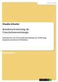 Cover: Kundenorientierung als Unternehmensstrategie - GRIN Verlag