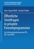 Cover: &Ouml;ffentliche Streitfragen in privaten Fernsehprogrammen - VS Verlag f&uuml;r Sozialwissenschaften