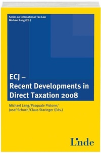 Enlarge image Cover: ECJ - Recent Developments in Direct Taxation 2008 - Linde