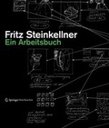 Cover: Fritz Steinkellner. Ein Arbeitsbuch - Springer