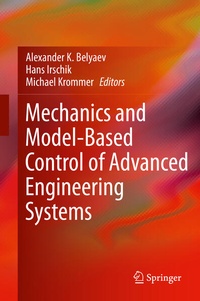 Enlarge image Cover: Mechanics and Model-Based Control of Advanced Engineering Systems - Springer
