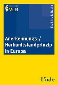 Abbildung von: Anerkennungs-/Herkunftslandprinzip in Europa - Linde