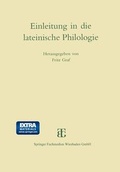Cover: Einleitung in die lateinische Philologie - Vieweg+Teubner Verlag
