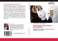 Cover: Estrategias Educativas Emergentes - Editorial Acad&eacute;mica Espa&ntilde;ola