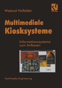 Enlarge image Cover: Multimediale Kiosksysteme - Vieweg+Teubner Verlag