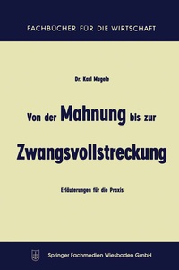Abbildung von: Von der Mahnung bis zur Zwangsvollstreckung - Springer Gabler