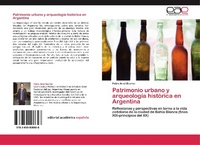 Abbildung von: Patrimonio Urbano y Arqueologia Historica En Argentina - Editorial Académica Española