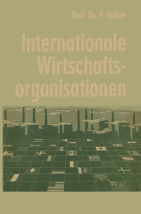 Abbildung von: Internationale Wirtschaftsorganisationen - Springer Gabler