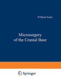Enlarge image Cover: Microsurgery of the Cranial Base - Springer