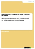 Cover: Strategische Allianzen und Joint Ventures als Internationalisierungsstrategie - GRIN Verlag