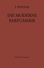 Cover: Die moderne Parfumerie - Springer
