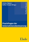 Cover: Praxisfragen der Unternehmensbesteuerung - Linde