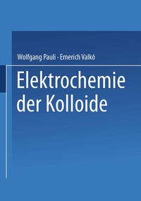 Abbildung von: Elektrochemie der Kolloide - Springer