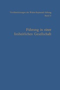 Cover: F&uuml;hrung in einer freiheitlichen Gesellschaft - VS Verlag f&uuml;r Sozialwissenschaften