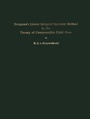 Cover: Bergman's Linear Integral Operator Method in the Theory of Compressible Fluid Flow - Springer