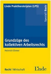 Abbildung von: Grundzüge des kollektiven Arbeitsrechts - Linde
