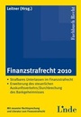 Cover: Finanzstrafrecht 2010 - Linde