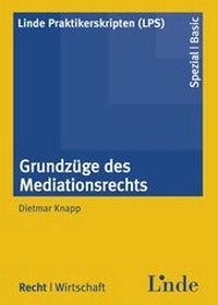 Abbildung von: Grundzüge des Mediationsrechts - Linde