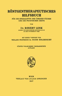 Abbildung von: Röntgentherapeutisches Hilfsbuch - Springer