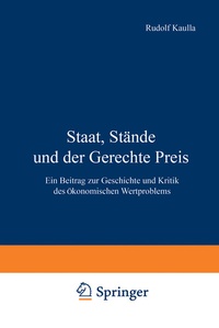 Abbildung von: Staat, Stände und der Gerechte Preis - Springer