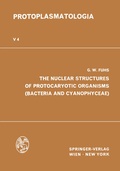 Cover: The Nuclear Structures of Protocaryotic Organisms (Bacteria and Cyanophyceae) - Springer