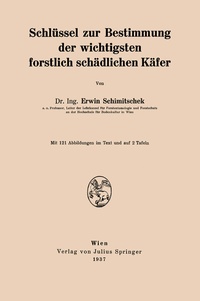 Abbildung von: Schlüssel zur Bestimmung der wichtigsten forstlich schädlichen Käfer - Springer