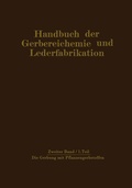 Cover: Die Gerbung mit Pflanzengerbstoffen - Springer