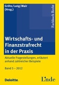 Cover: Wirtschafts- und Finanzstrafrecht in der Praxis - Linde