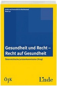 Abbildung von: Gesundheit und Recht - Recht auf Gesundheit - Linde