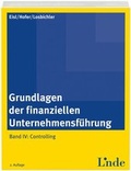 Cover: Grundlagen der finanziellen Unternehmensf&uuml;hrung, Band IV - Linde