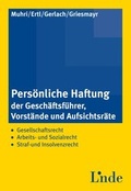 Cover: Pers&ouml;nliche Haftung der Gesch&auml;ftsf&uuml;hrer, Vorst&auml;nde und Aufsichtsr&auml;te - Linde