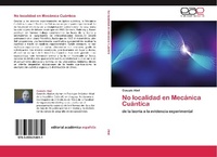 Abbildung von: No Localidad En Mecanica Cuantica - Editorial Académica Española