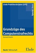 Cover: Grundz&uuml;ge des Computerstrafrechts - Linde