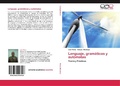 Cover: Lenguaje, Gramaticas y Automatas - Editorial Acad&eacute;mica Espa&ntilde;ola