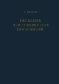 Cover: Die Klinik der Tuberkulose Erwachsener - Springer