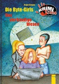 Cover: Die Byte-Girls - Das vierh&auml;ndige Wesen - G&G Verlag, Kinder- und Jugendbuch