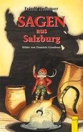 Cover: Sagen aus Salzburg - G&G Verlag, Kinder- und Jugendbuch