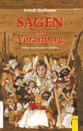 Cover: Sagen aus Vorarlberg - G&G Verlag, Kinder- und Jugendbuch