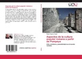 Cover: Aspectos de La Cultura Popular Romana a Partir de Pompeya - Editorial Acad&eacute;mica Espa&ntilde;ola