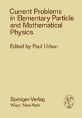 Cover: Current Problems in Elementary Particle and Mathematical Physics - Springer