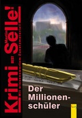 Cover: Der Millionensch&uuml;ler - G&G Verlag, Kinder- und Jugendbuch