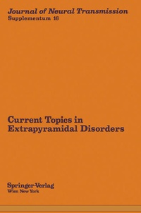 Enlarge image Cover: Current Topics in Extrapyramidal Disorders - Springer