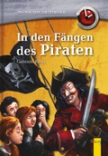 Cover: In den F&auml;ngen des Piraten - G&G Verlag, Kinder- und Jugendbuch