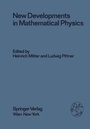 Cover: New Developments in Mathematical Physics - Springer