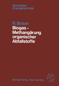 Cover: Biogas - Methang&auml;rung organischer Abfallstoffe - Springer