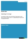 Cover: Spinning Coverage - Grin Verlag