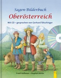 Cover: Sagen-Bilderbuch Ober&ouml;sterreich mit CD - G&G Verlag, Kinder- und Jugendbuch