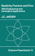 Cover: Elasticity, Fracture and Flow - Chapman and Hall